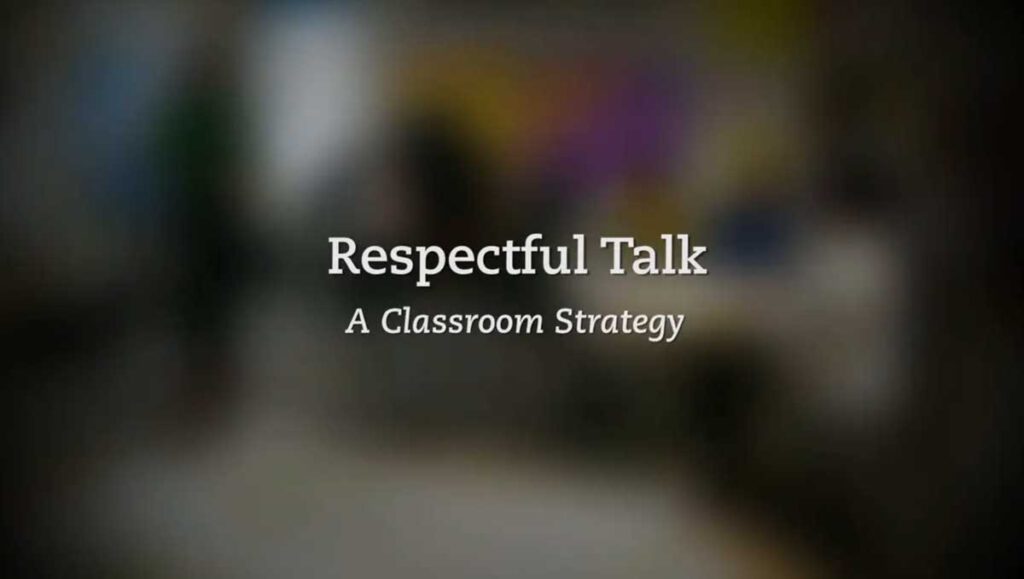 Respectful talk: a classrooom strategy – Luna Productions